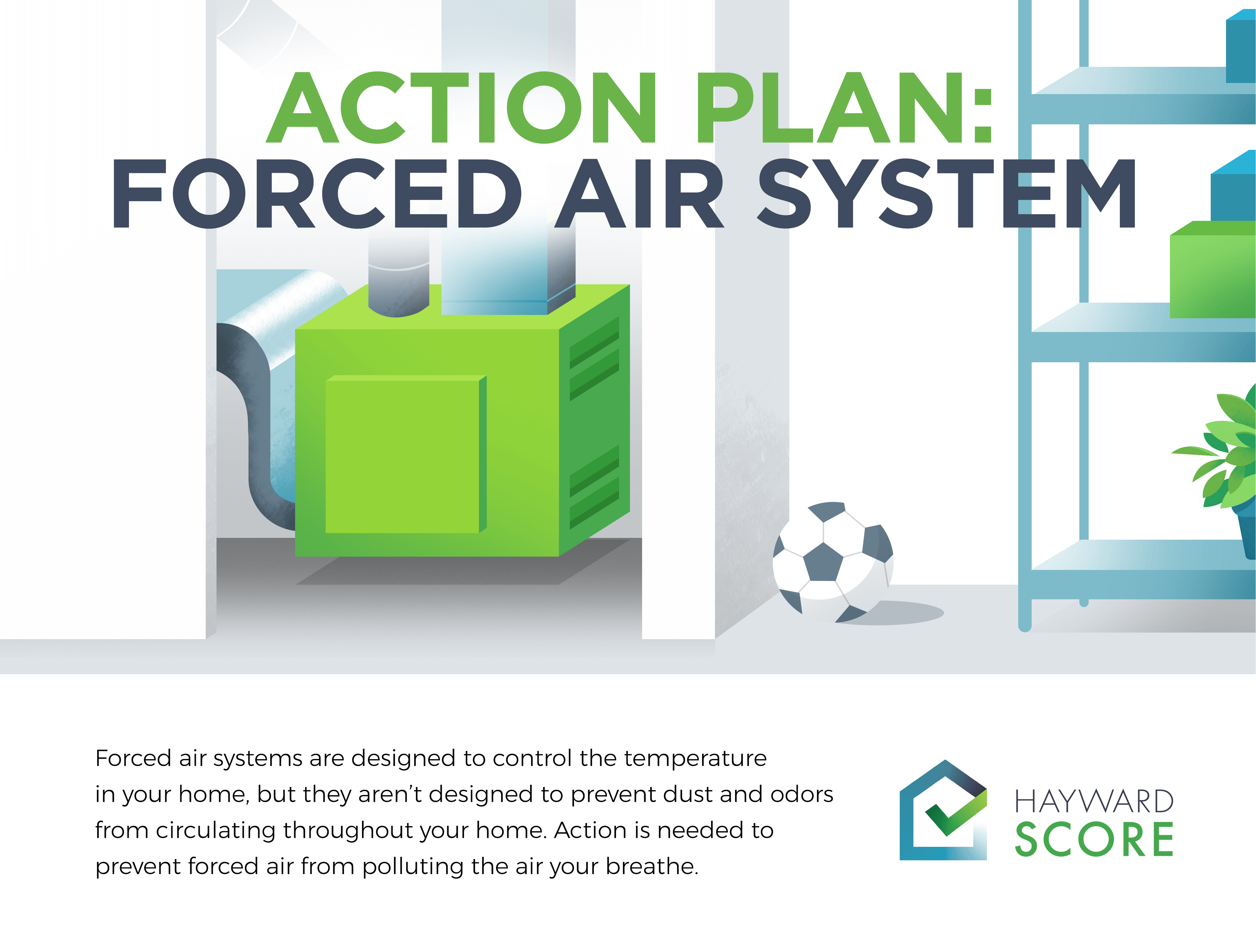 Action Plan: Forced Air System